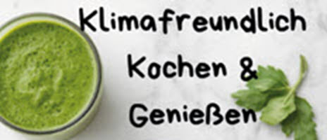 Klimafreundliches Kochen & Genießen